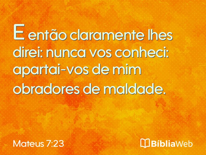 Mateus 7:23 em imagem para compartilhar