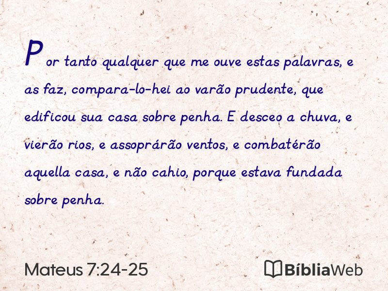 Mateus 7:24-25 em imagem para compartilhar