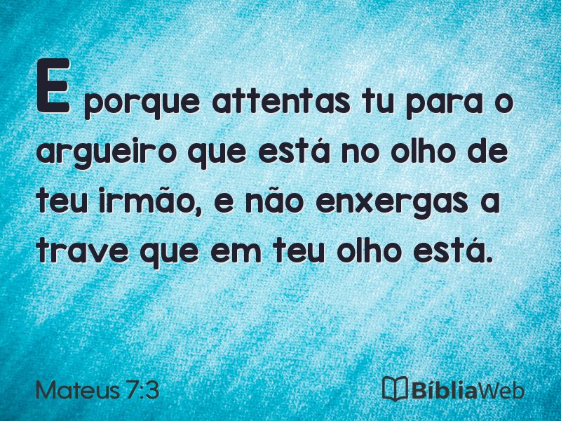 Mateus 7:3 em imagem para compartilhar