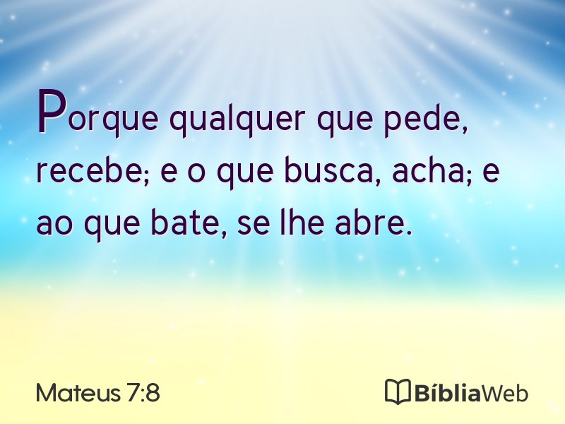 Mateus 7:8 em imagem para compartilhar
