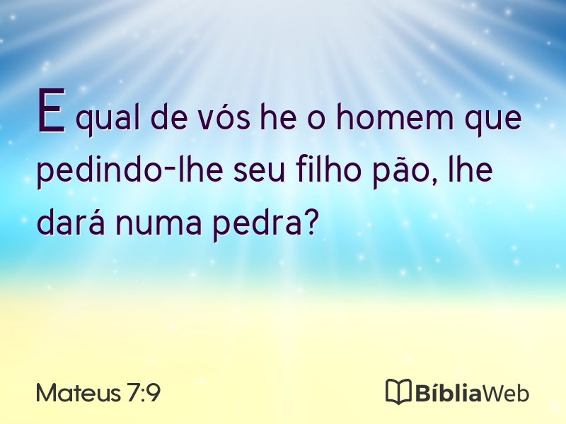Mateus 7:9 em imagem para compartilhar