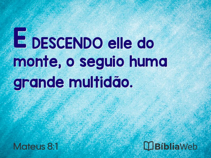 Mateus 8:1 em imagem para compartilhar