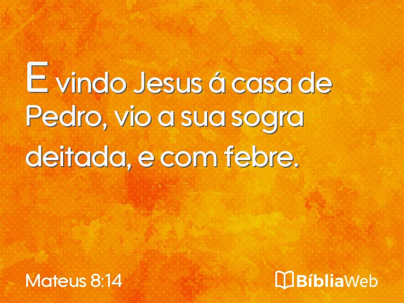 Mateus 8:14 em imagem para compartilhar