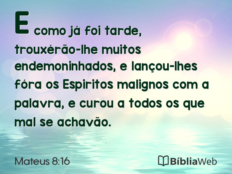 Mateus 8:16 em imagem para compartilhar