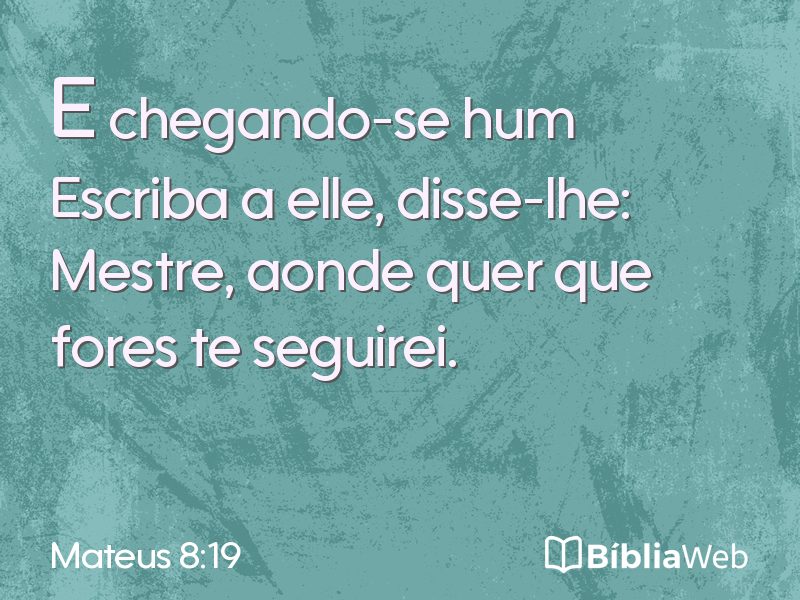 Mateus 8:19 em imagem para compartilhar