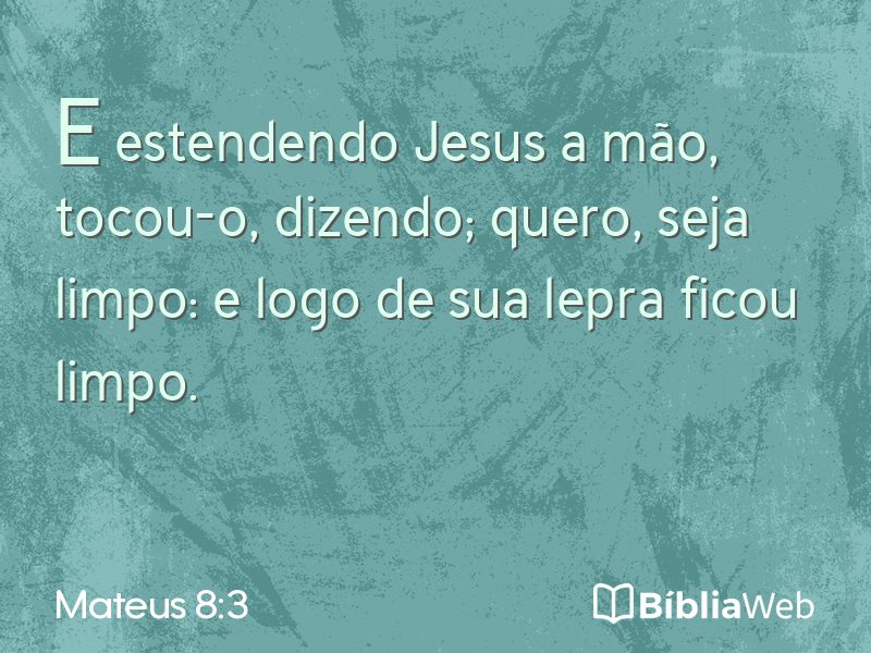 Mateus 8:3 em imagem para compartilhar