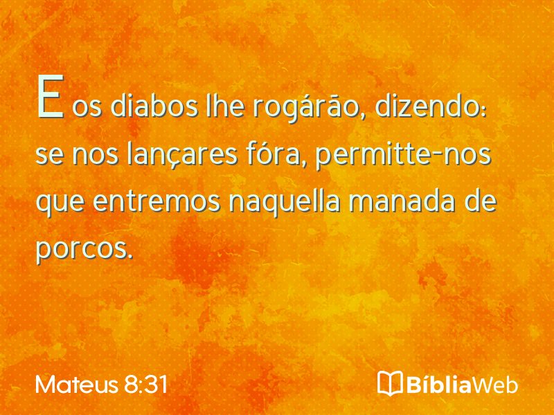 Mateus 8:31 em imagem para compartilhar