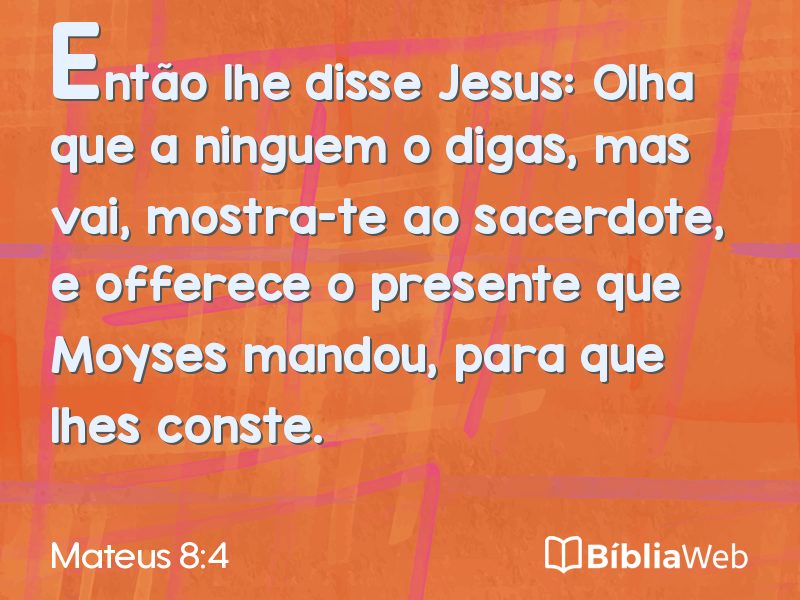 Mateus 8:4 em imagem para compartilhar