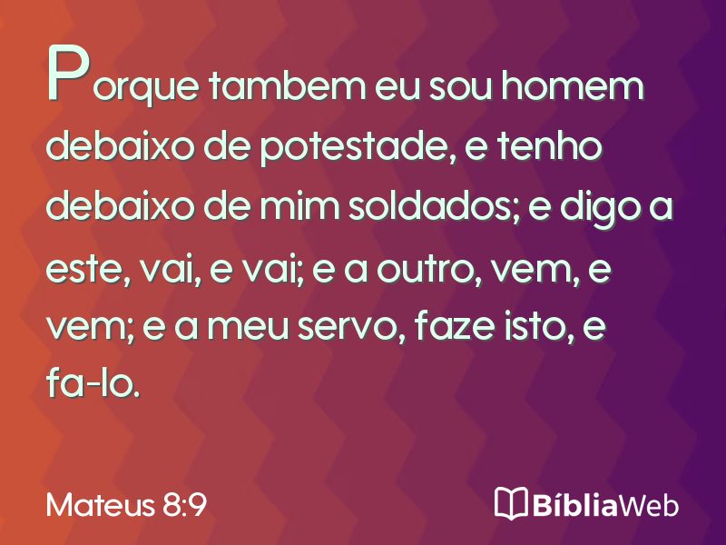 Mateus 8:9 em imagem para compartilhar