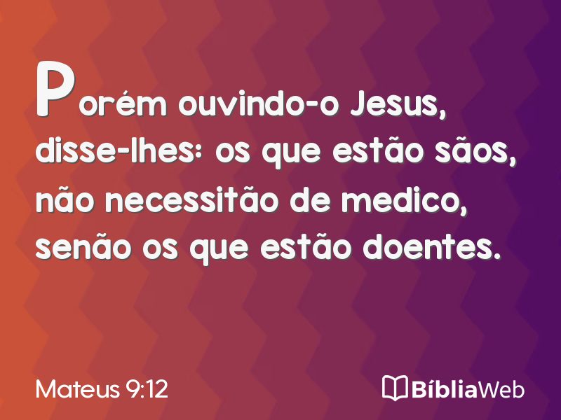 Mateus 9:12 em imagem para compartilhar