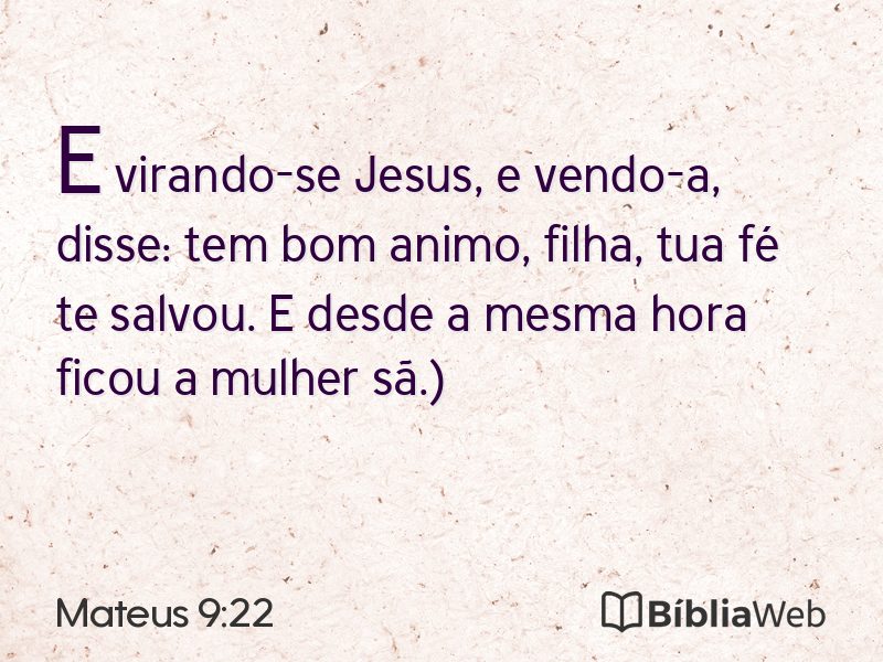 Mateus 9:22 em imagem para compartilhar