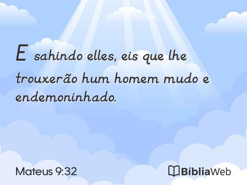 Mateus 9:32 em imagem para compartilhar