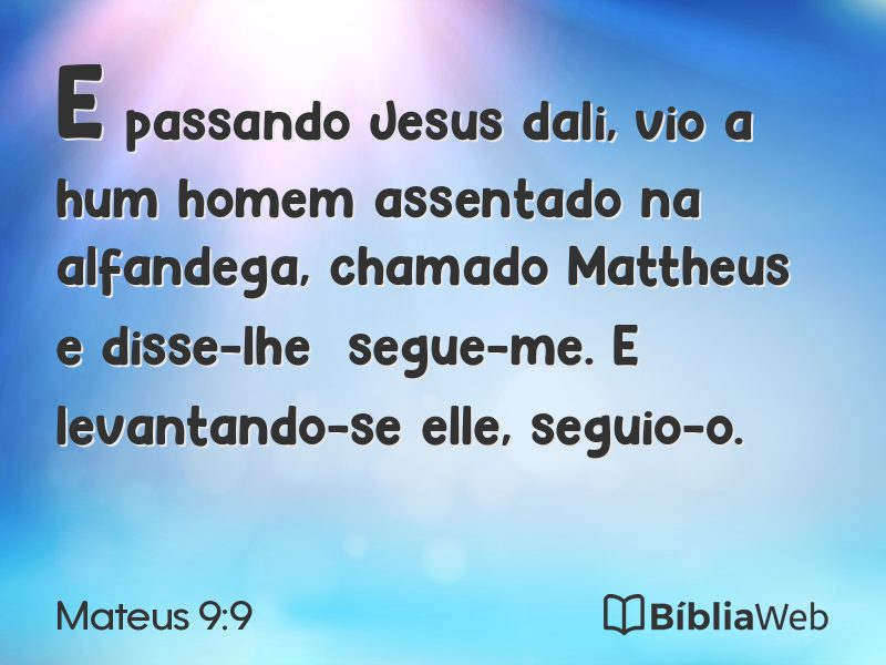 Mateus 9:9 em imagem para compartilhar