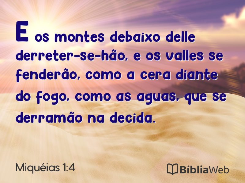 Miquéias 1:4 em imagem para compartilhar