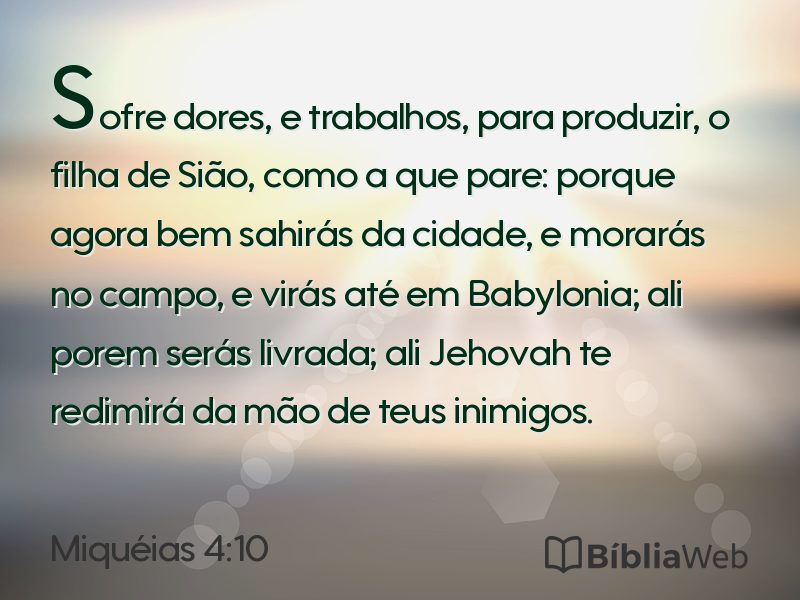 Miquéias 4:10 em imagem para compartilhar