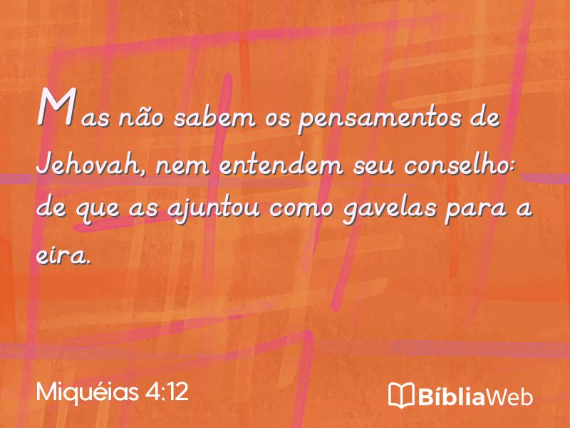 Miquéias 4:12 em imagem para compartilhar