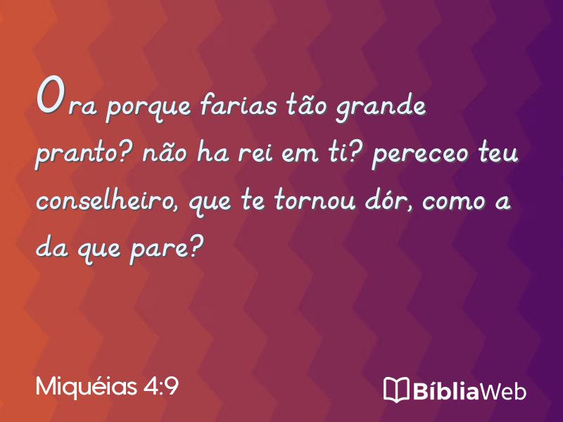 Miquéias 4:9 em imagem para compartilhar
