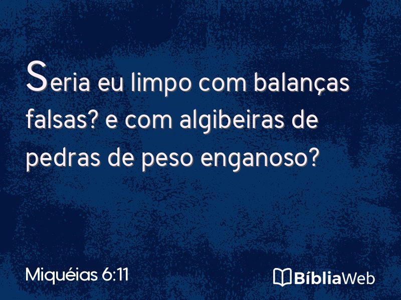 Miquéias 6:11 em imagem para compartilhar