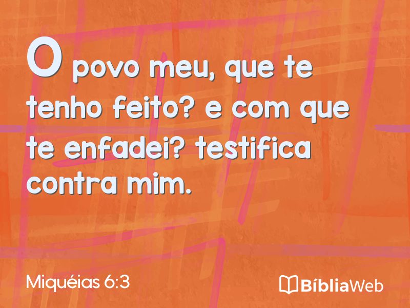 Miquéias 6:3 em imagem para compartilhar