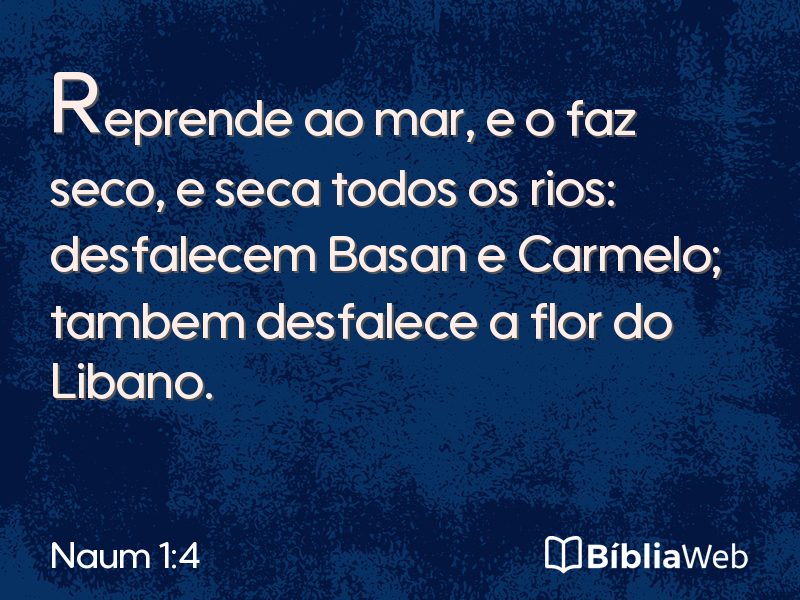 Naum 1:4 em imagem para compartilhar