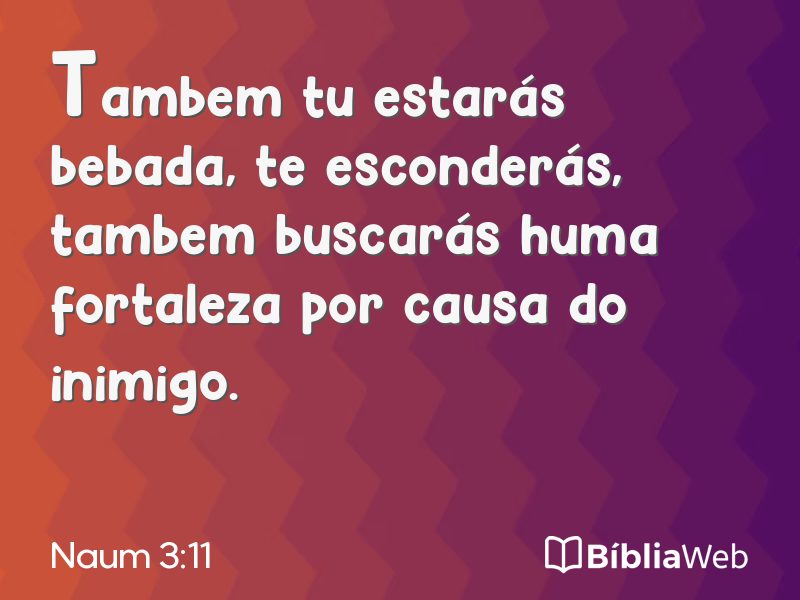 Naum 3:11 em imagem para compartilhar