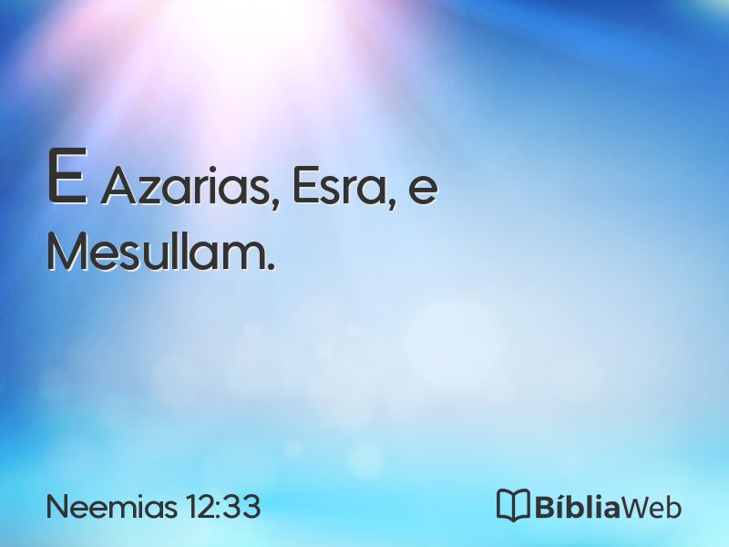 Neemias 12:33 em imagem para compartilhar