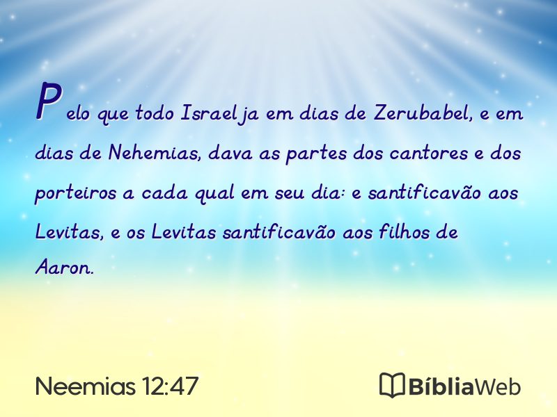 Neemias 12:47 em imagem para compartilhar