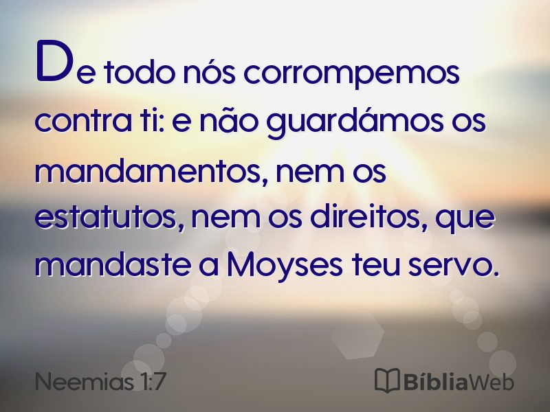 Neemias 1:7 em imagem para compartilhar