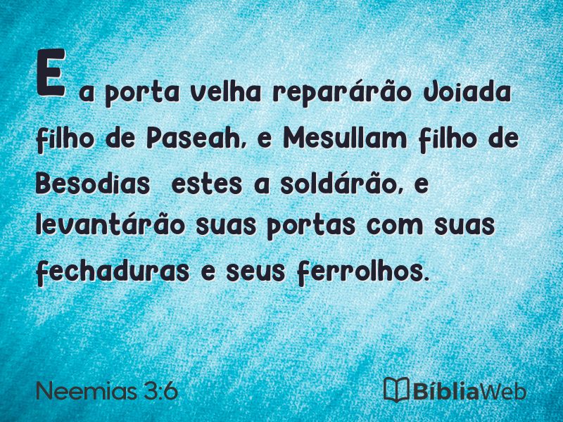 Neemias 3:6 em imagem para compartilhar