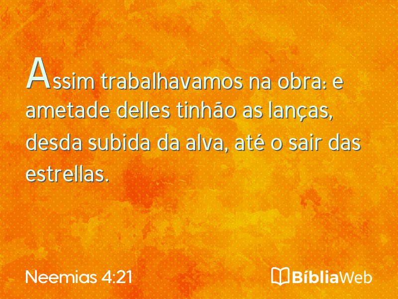 Neemias 4:21 em imagem para compartilhar
