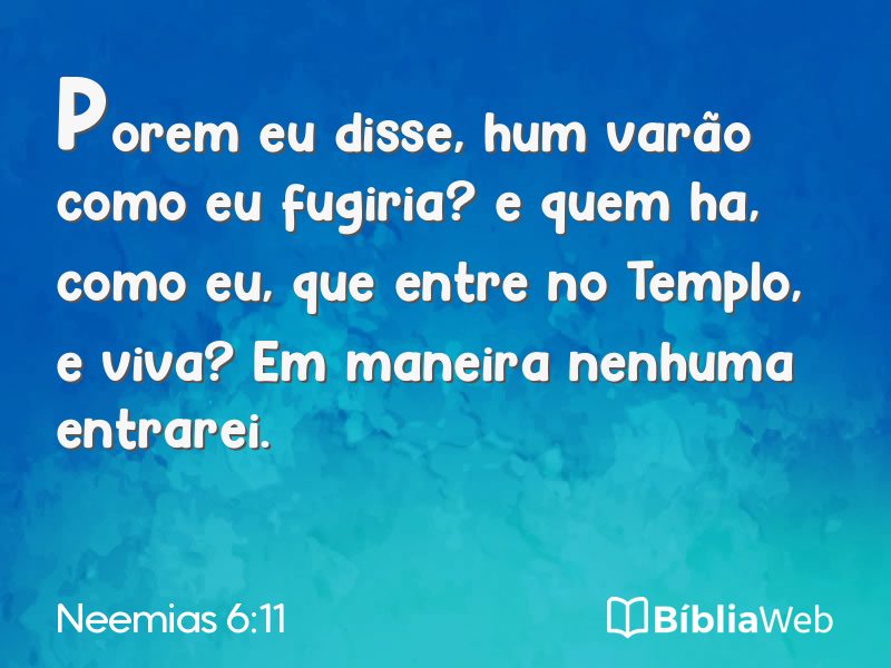 Neemias 6:11 em imagem para compartilhar