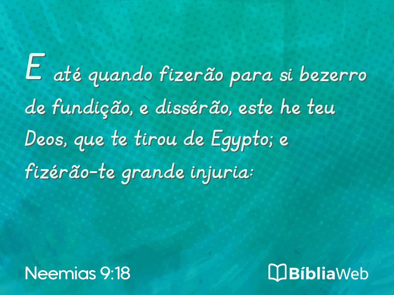 Neemias 9:18 em imagem para compartilhar