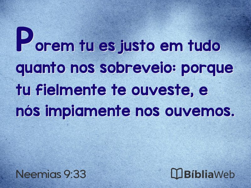 Neemias 9:33 em imagem para compartilhar