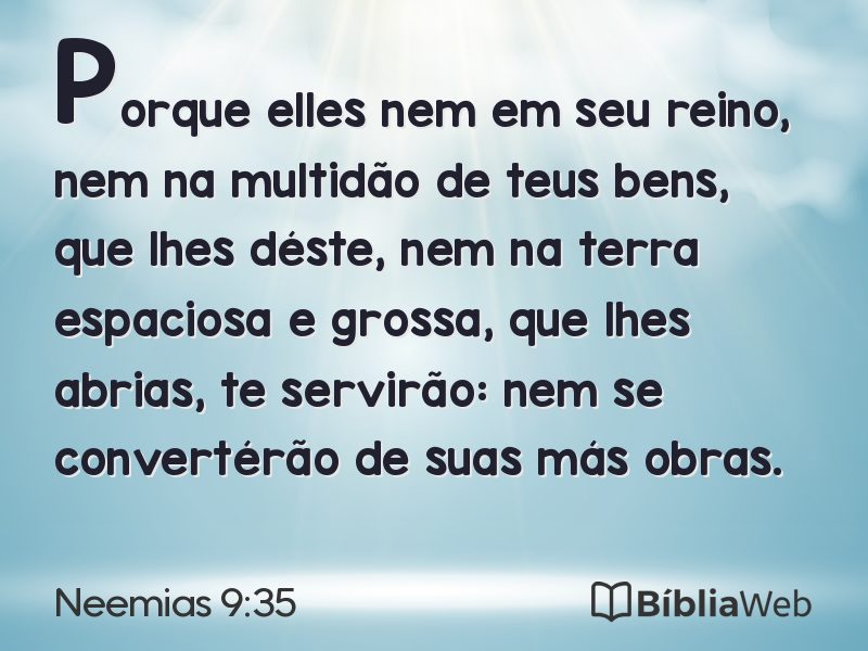 Neemias 9:35 em imagem para compartilhar