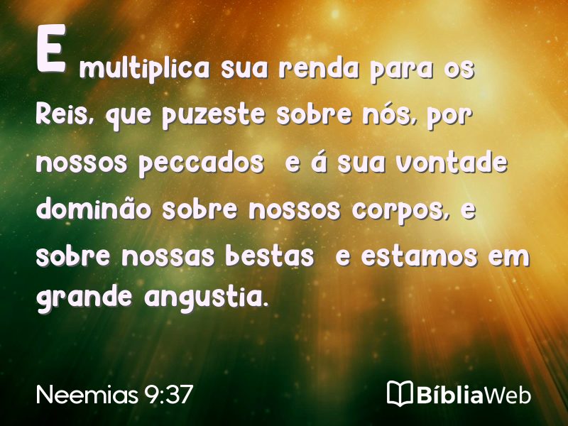 Neemias 9:37 em imagem para compartilhar
