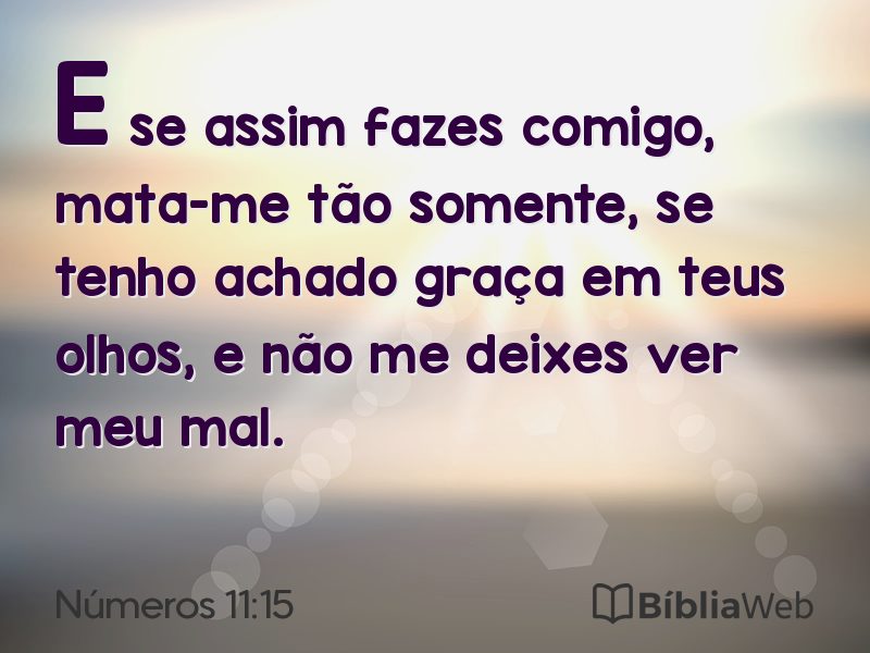 Números 11:15 em imagem para compartilhar
