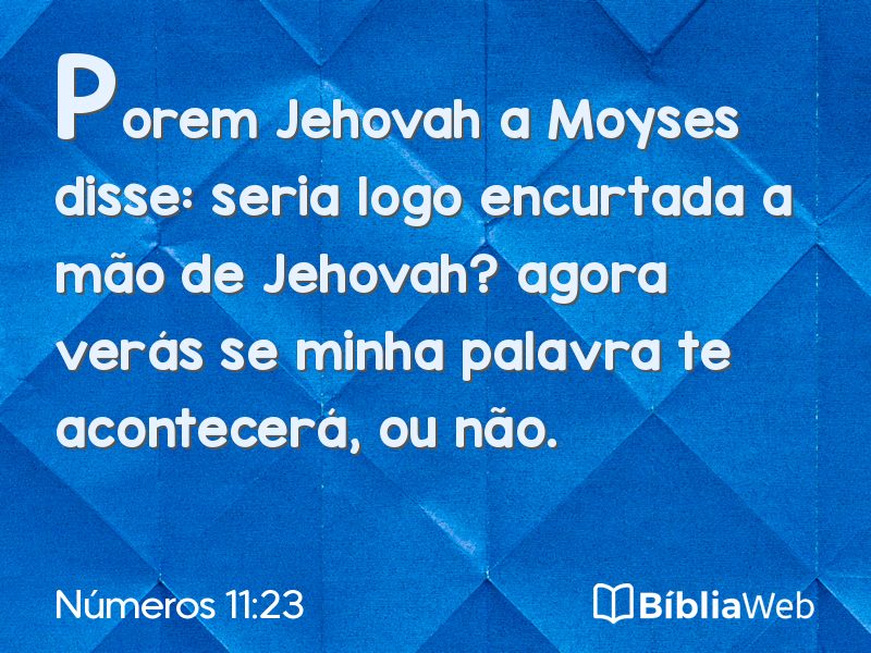 Números 11:23 em imagem para compartilhar