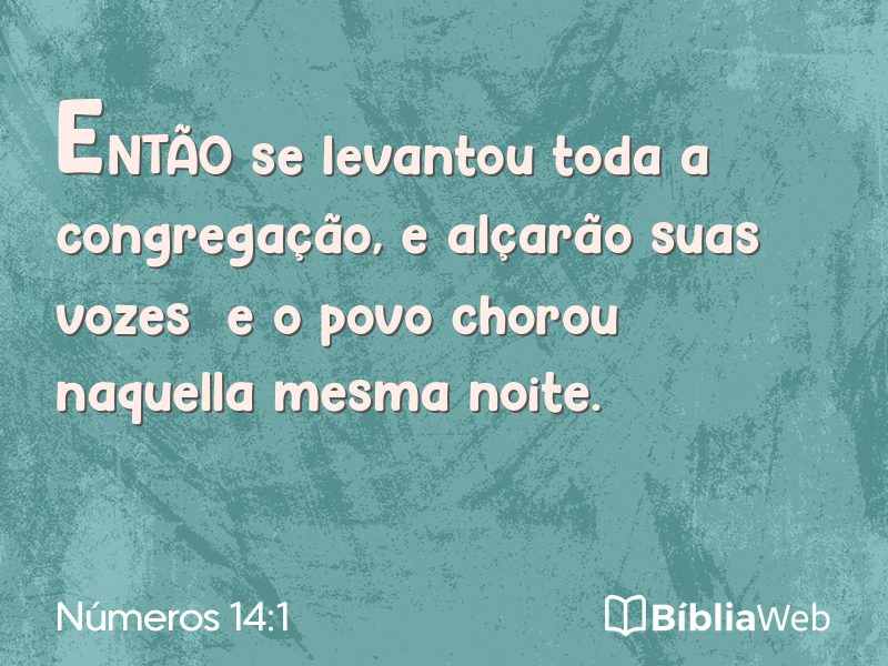Números 14:1 em imagem para compartilhar