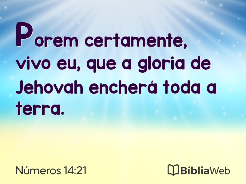 Números 14:21 em imagem para compartilhar