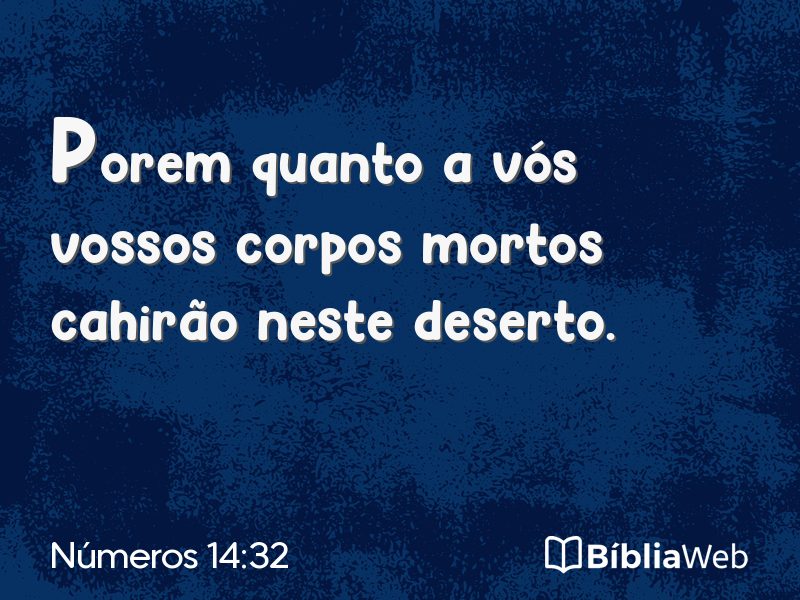 Números 14:32 em imagem para compartilhar