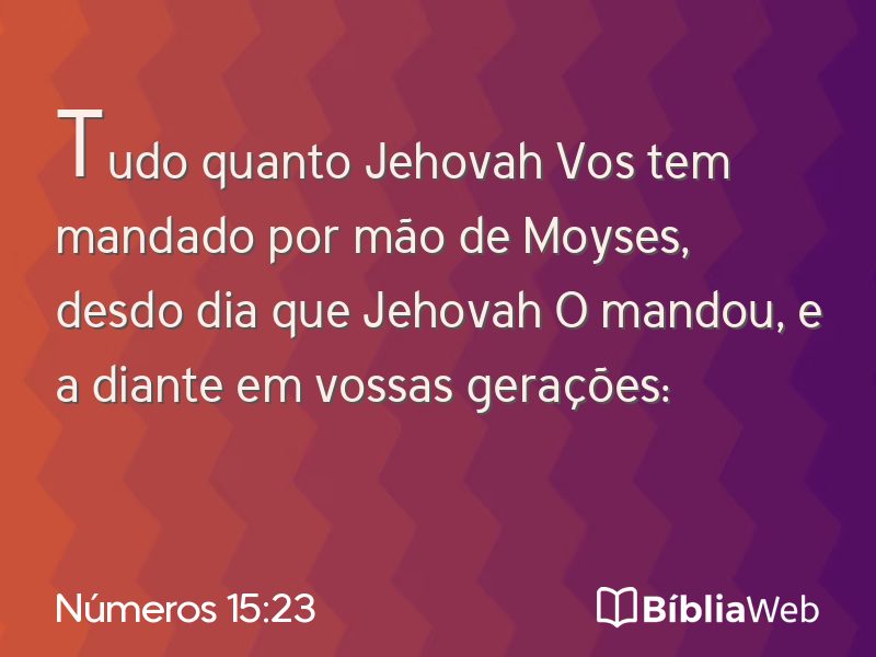 Números 15:23 em imagem para compartilhar