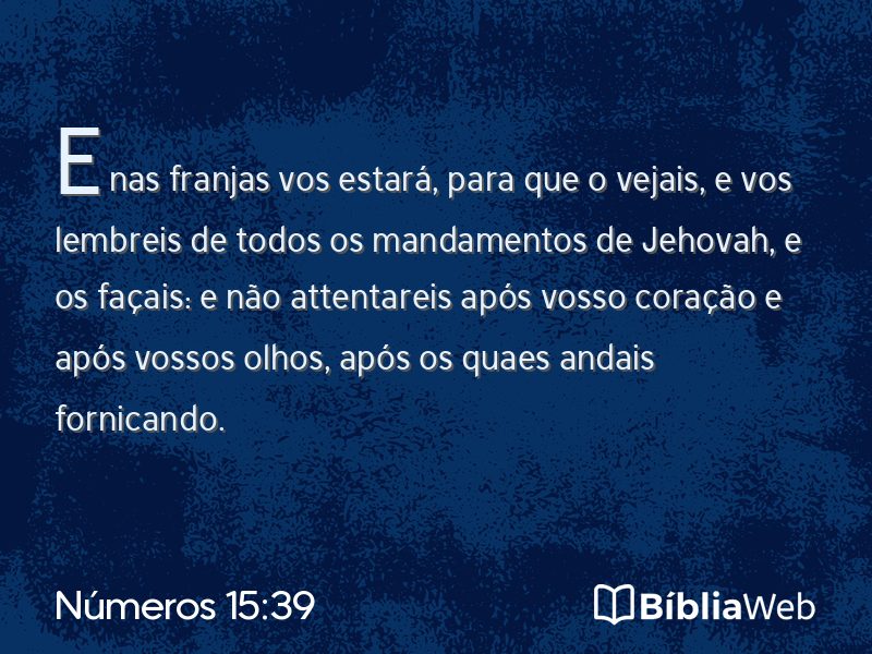 Números 15:39 em imagem para compartilhar