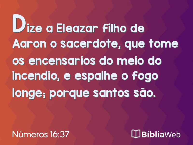 Números 16:37 em imagem para compartilhar