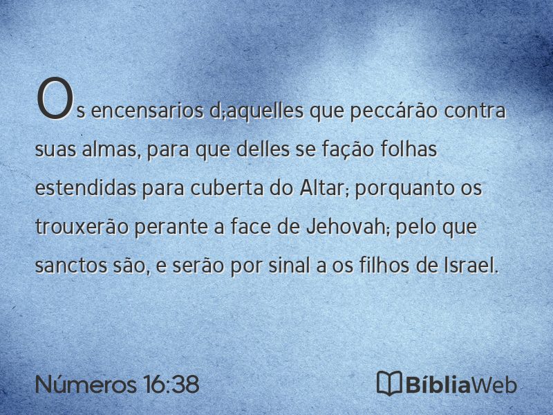 Números 16:38 em imagem para compartilhar