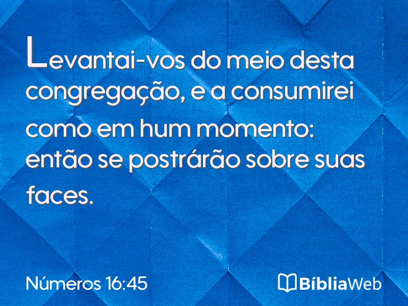 Números 16:45 em imagem para compartilhar