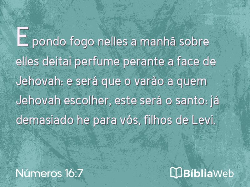 Números 16:7 em imagem para compartilhar