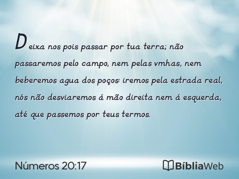 Números 20:17 em imagem para compartilhar