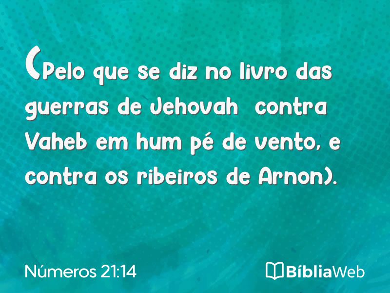 Números 21:14 em imagem para compartilhar
