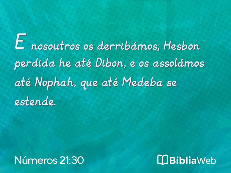 Números 21:30 em imagem para compartilhar