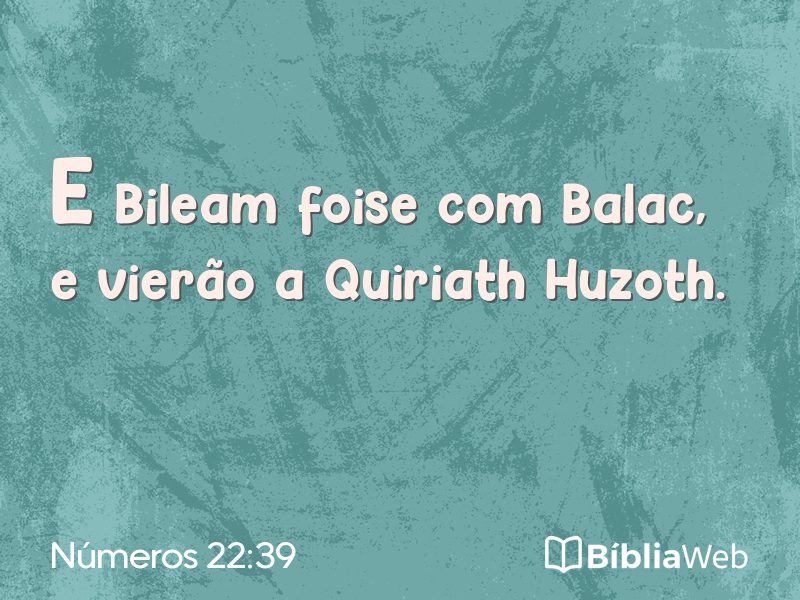 Números 22:39 em imagem para compartilhar